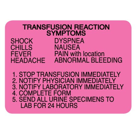 Nevs Label, Transfusion Reaction Symptoms 1-3/4" x 2-1/2" Flr Pink w/Black LBW-0017